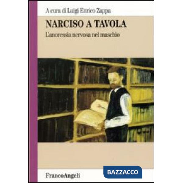 Narciso a tavola. L'anoressia nervosa nel maschio