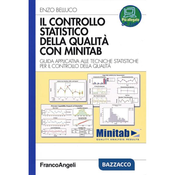Controllo statistico della qualità con Minitab. Guida applicativa alle tecniche statistiche per il controllo della qualità (Il)
