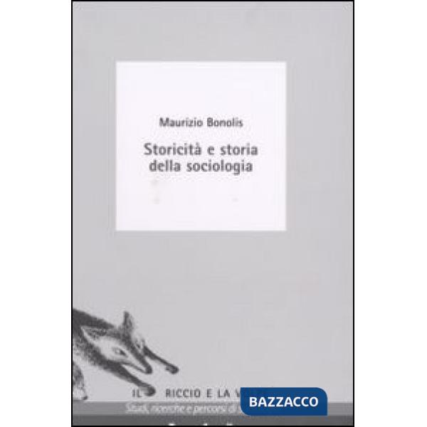 Storicità e storia della sociologia