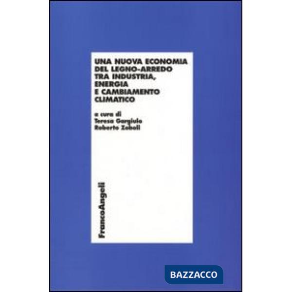 Nuova economia del legno-arredo tra industria, energia e cambiamento climatico (
