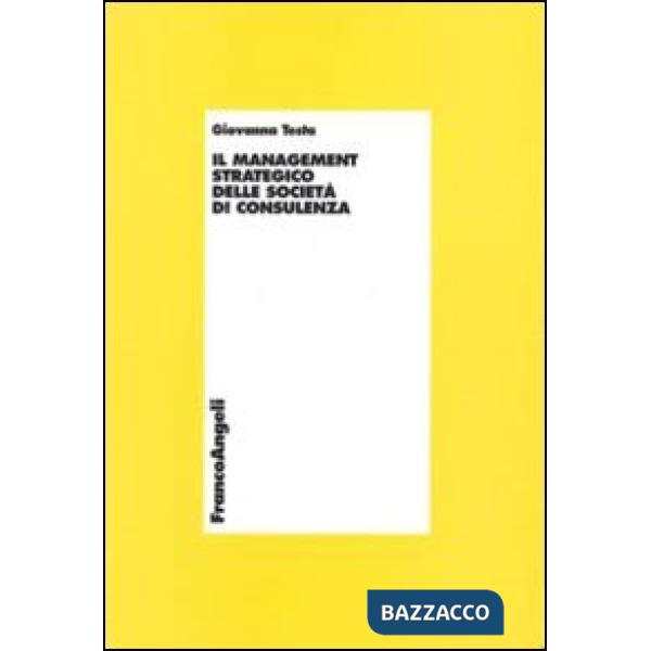 Management strategico delle società di consulenza (Il)