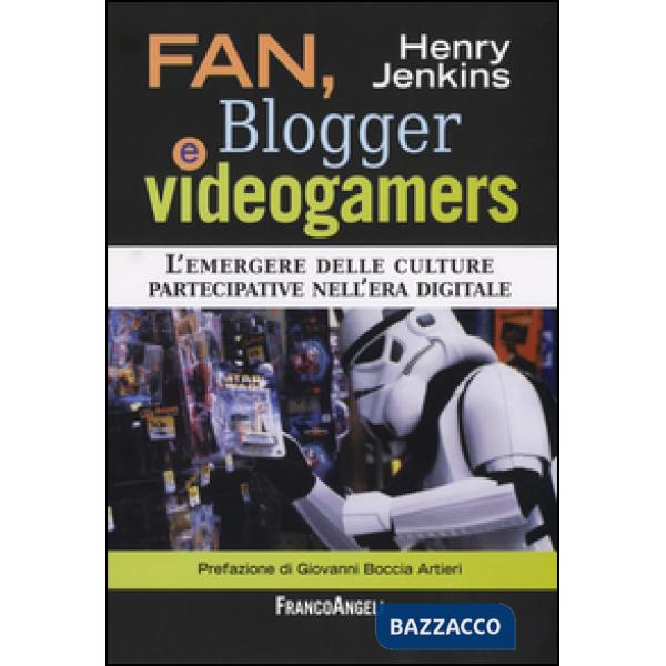 Fan, blogger e videogamers. L'emergere delle culture partecipative nell'era digitale