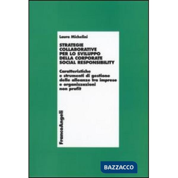Strategie collaborative per lo sviluppo della corporate social responsability. C