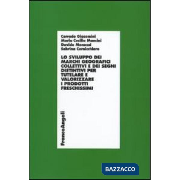 Sviluppo dei marchi geografici collettivi e dei segni distintivi per tutelare e 