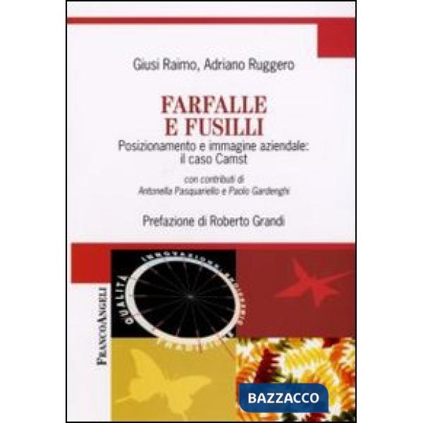 Farfalle e fusilli. Posizionamento e immagine aziendale: il caso Camst