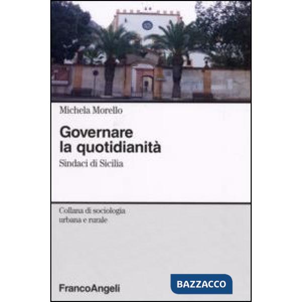 Governare la quotidianità. Sindaci in Sicilia
