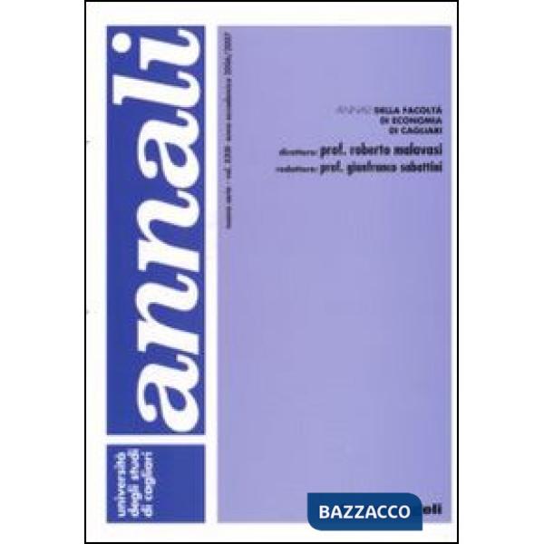 Annali della Facoltà di economia di Cagliari. Vol. 23: Anno accademico 2006-2007