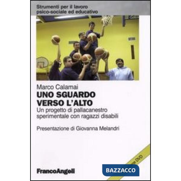Sguardo verso l'alto. Un progetto di pallacanestro sperimentale con ragazzi disa