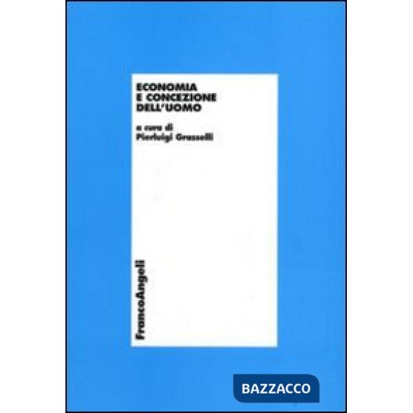 Economia e concezione dell'uomo