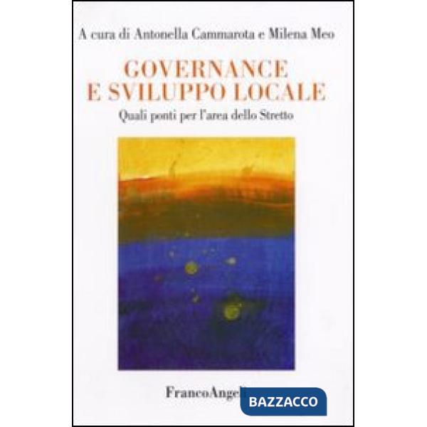 Governance e sviluppo locale. Quali ponti per l'area dello Stretto