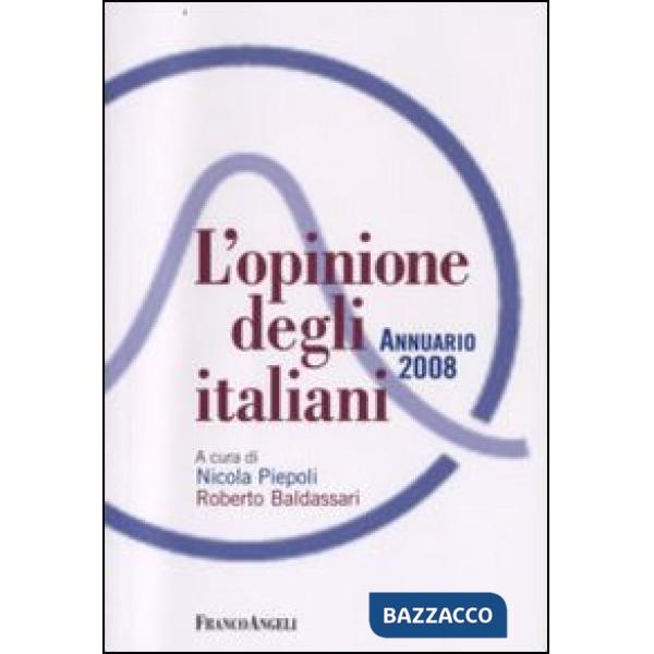 Opinione degli italiani. Annuario 2008 (L')