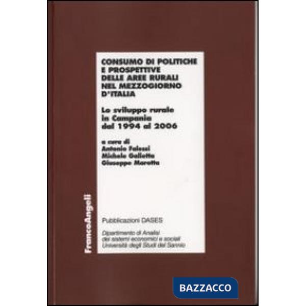 Consumo di politiche e prospettive delle aree rurali nel Mezzogiono d'Italia. Lo