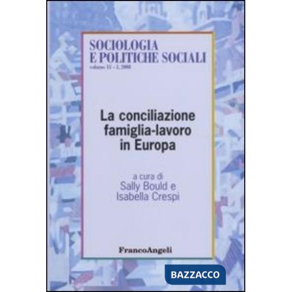 Conciliazione famiglia-lavoro in Europa (La)