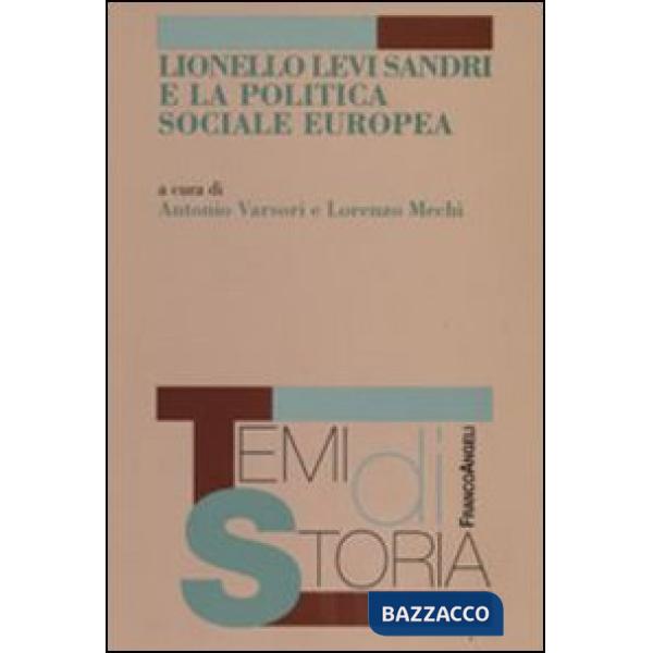 Lionello Levi Sandri e la politica sociale europea