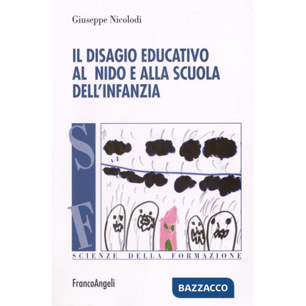 Disagio educativo all'asilo nido e alla scuola dell'infanzia (Il)