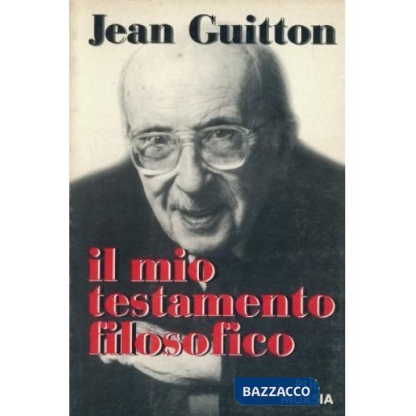 Mio testamento filosofico (Il)