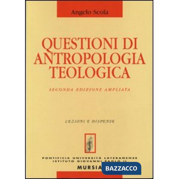Questioni di antropologia teologica