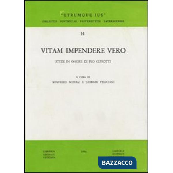 Vitam impendere vero. Studi in onore di Pio Ciprotti