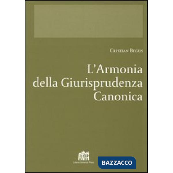 Armonia della giurisprudenza canonica (L')