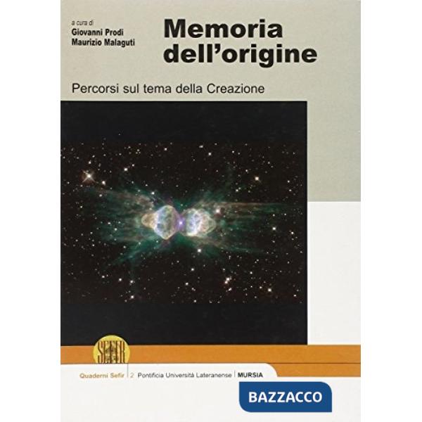 Memoria dell'origine. Percorsi sul tema della creazione