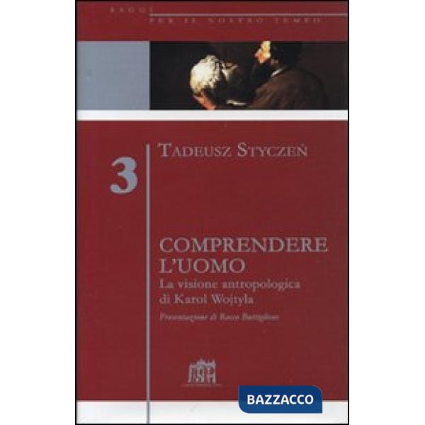 Comprendere l'uomo. Vol. 3