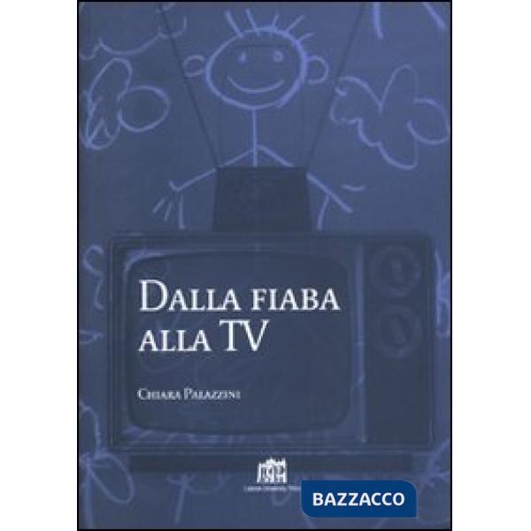 Dalla fiaba alla Tv. Un itinerario di ricerca nell'immaginario infantile