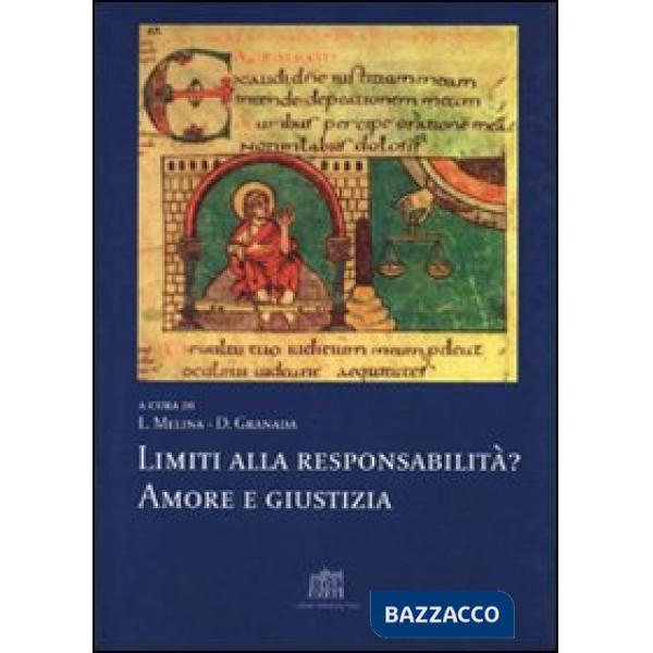 Limiti alla responsabilità? Amore e giustizia