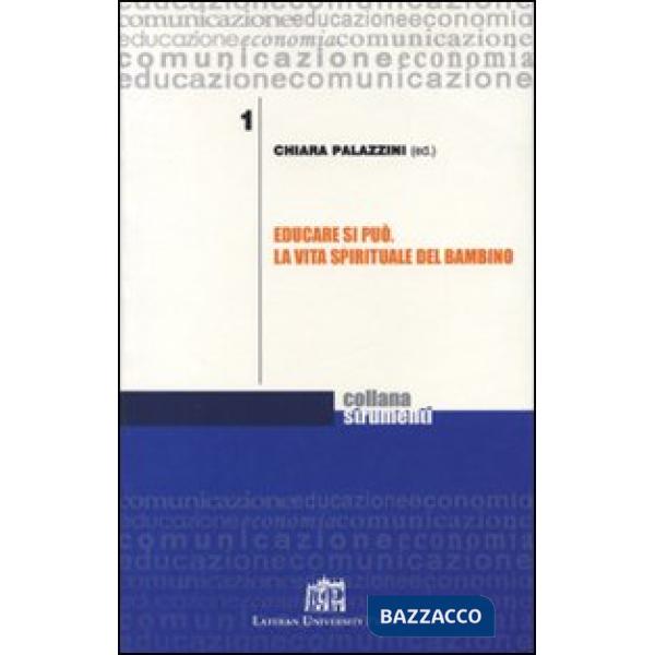 Educare si può. La vita spirituale del bambino