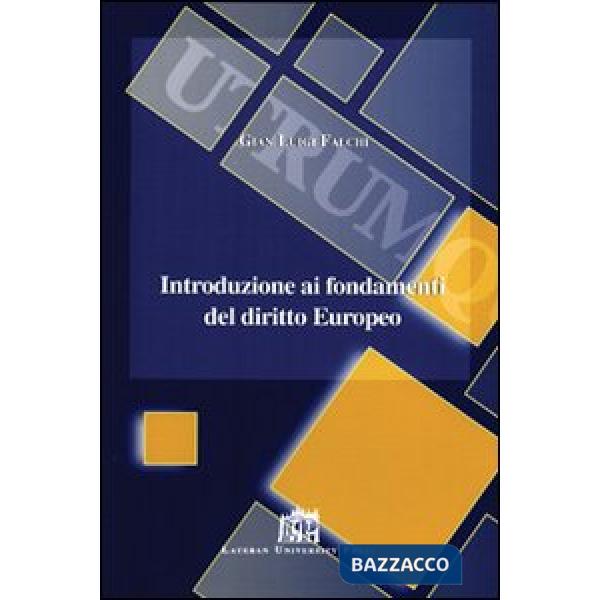 Introduzione ai fondamenti del diritto europeo