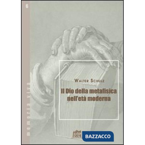 Dio della metafisica nell'età moderna (Il)