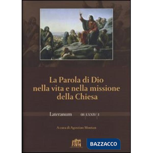 Parola di Dio nella vita e nella missione della Chiesa (La)