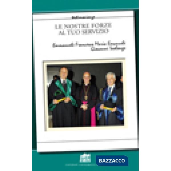 Nostre forze al tuo servizio (Le)