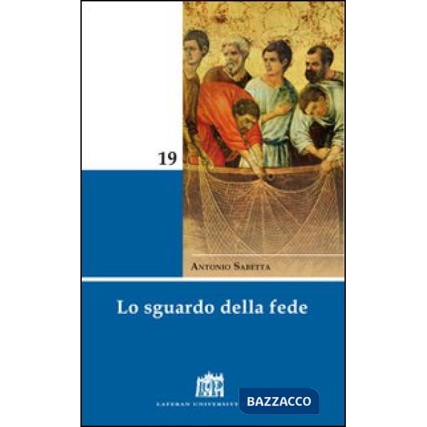 Sguardo della fede (Lo)