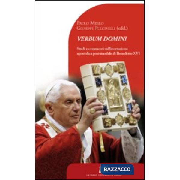 Verbum Domini. Studi e commenti sull'esortazione apostolica postsinodale di Benedetto XVI