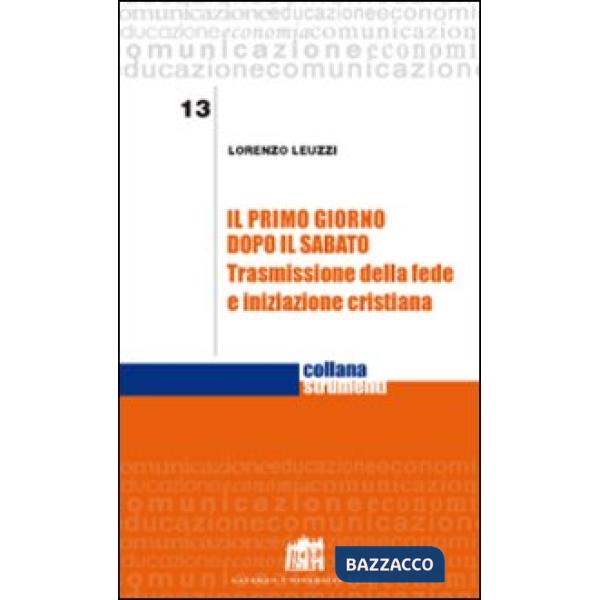 Primo giorno dopo il sabato (Il)