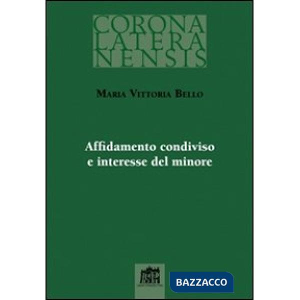 Affidamento condiviso e interesse del minore