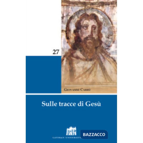 Sulle tracce di Gesù