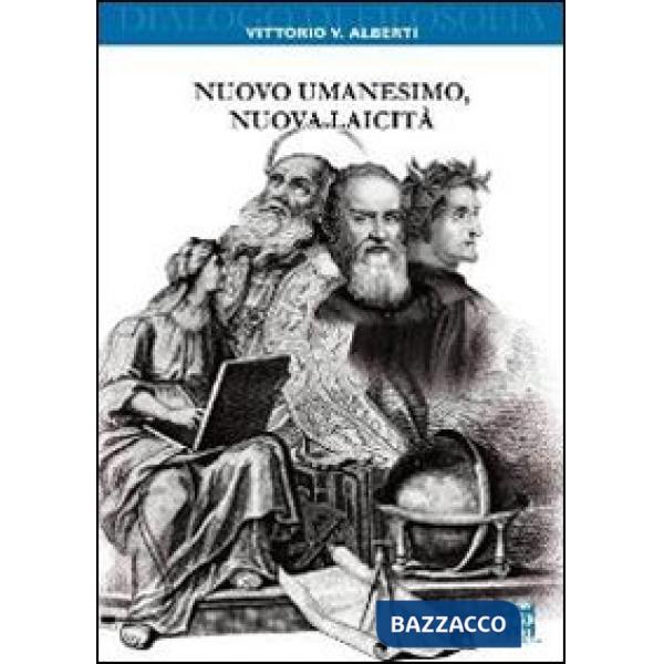 Nuovo umanesimo, nuova laicità