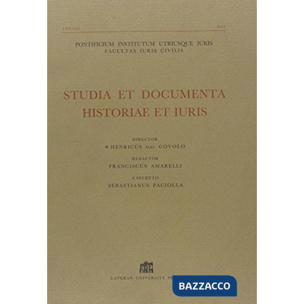 Studia et documenta historiae et iuris. Vol. 78