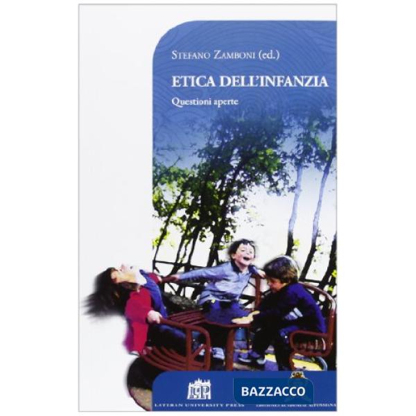 Etica dell'infanzia. Questioni aperte