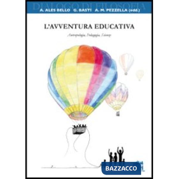 Avventura educativa. Antropologia, Pedagogia, Scienze (L')