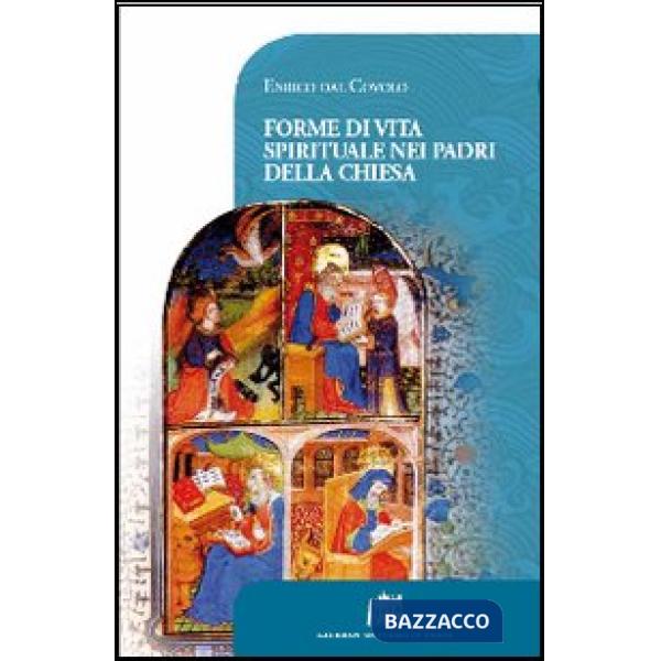 Forme di vita spirituale nei padri della Chiesa