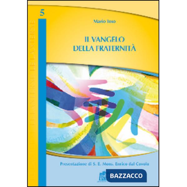 Vangelo della fraternità (Il)