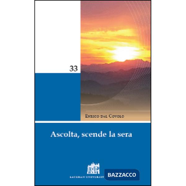 Ascolta, scende la sera