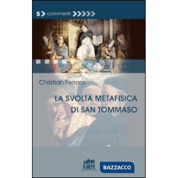 Svolta metafisica di san Tommaso (La)