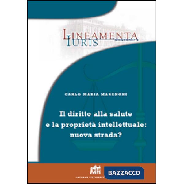 Diritto alla salute e proprietà intellettuale: nuova strada?