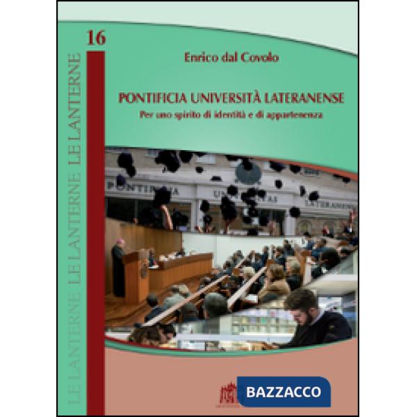 Pontificia Università Lateranense. Per uno spirito di identità e di appartenenza