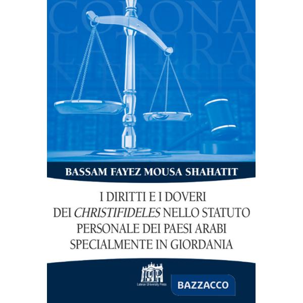 Diritti e i doveri dei christifideles nello statuto personale dei paesi arabi, specialmente in Giordania (I)
