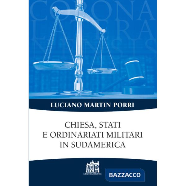 Chiesa, Stati e ordinariati militari in Sudamerica