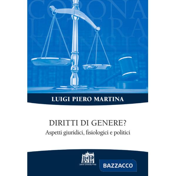 Diritti di genere? Aspetti giridici fisiologici e politici